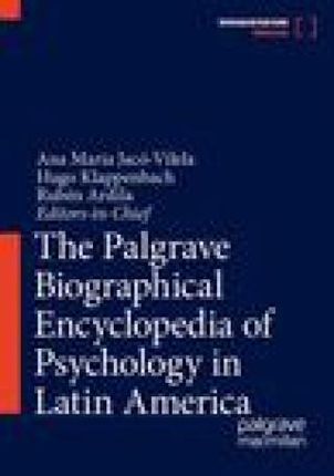 Palgrave Biographical Encyclopedia of Psychology in Latin America