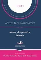 Wszechnica Karkonoska. Nauka, Gospodarka, Zdrowie pdf Zbiorowa Praca (E-book)