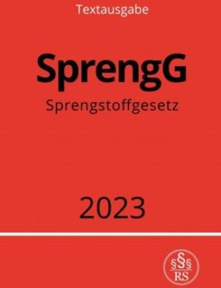 Sprengstoffgesetz - SprengG 2023 - Literatura Obcojęzyczna - Ceny I ...