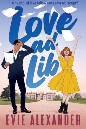 Love ad Lib: A Fake Relationship, Grumpy Sunshine, Small Town, Steamy Romcom