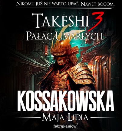 Takeshi 3. Pałac umarłych (Audiobook)