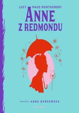 Anne z Redmondu (Audiobook)