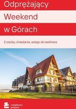 Zdjęcie Wyjątkowy Prezent Odprężający Weekend W Górach Dla Dwojga Zakopane - Torzym