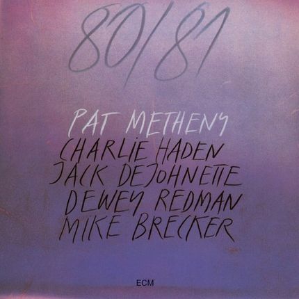 Pat Metheny Quintet - 80/81