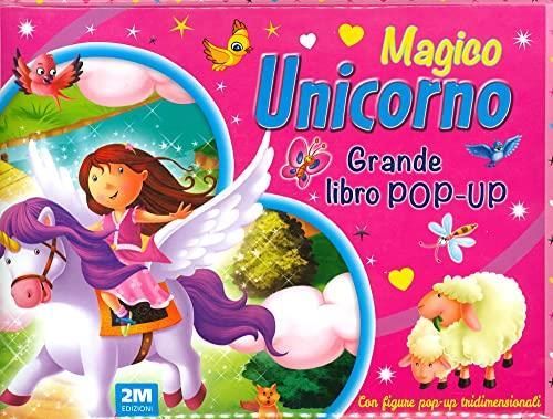 Magico unicorno. Grande libro pop-up - Literatura obcojęzyczna - Ceny i ...