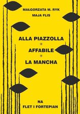 Alla Piazzolla, Affabile, La Mancha na flet i fortepian wyd. 2 Atut