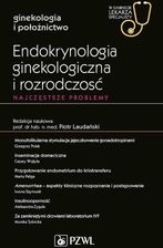 Zdjęcie Endokrynologia ginekologiczna i rozrodczość. Najczęstsze problemy - Lubawka
