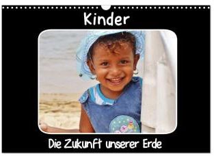 Kinder Die Zukunft Unserer Erde (Wandkalender 2024 DIN A3 Quer ...