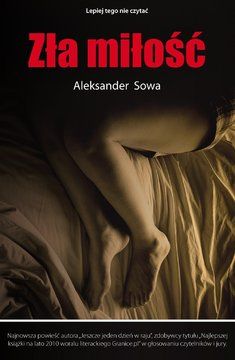 zła miłość - Aleksander Sowa (E-book)
