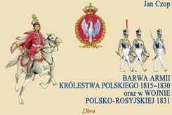 Zdjęcie Barwa armii Królestwa Polskiego 1815-1830 ... - Sławno