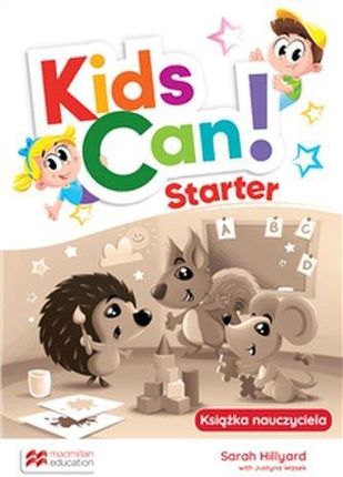 Kids Can Starter Książka nauczyciela z kodem do Teachers App + CD