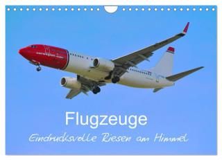 Flugzeuge - Eindrucksvolle Riesen am Himmel (Wandkalender 2024 DIN A4