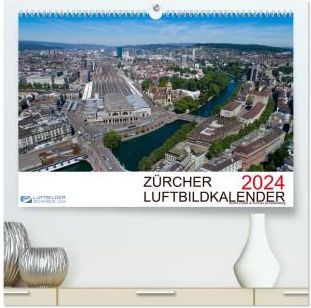 Zürcher Luftbildkalender 2024 (hochwertiger Premium Wandkalender 2024 