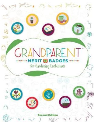 Grandparent Merit Badges ? for Gardening Enthusiasts