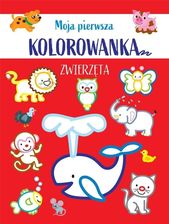 Zdjęcie Moja Pierwsza Kolorowanka. Zwierzęta - Oleśnica