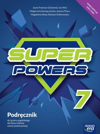 Super Powers 7 NEON. Podręcznik do języka angielskiego dla klasy siódmej szkoły podstawowej