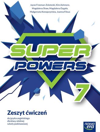 Super Powers 7 NEON. Zeszyt ćwiczeń do języka angielskiego dla klasy siódmej szkoły podstawowej