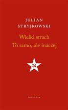 Zdjęcie Wielki strach. to samo, ale inaczej AUSTERIA - Zabłudów