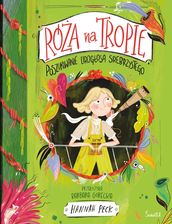 Zdjęcie Poszukiwanie Lirogłosa Srebrzystego. Róża na tropie. Tom 2 - Ostrów Mazowiecka