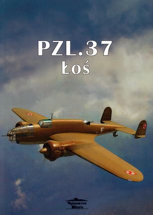 PZL.37 Łoś - Janusz Ledwoch - Militaria - Oprawa twarda