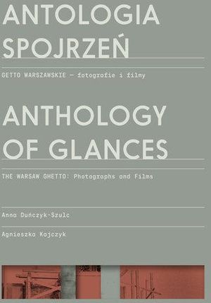 Antologia spojrzeń / Anthology of Glances