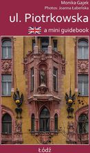 Zdjęcie Ul.piotrkowska a mini guidebook - Kolonowskie