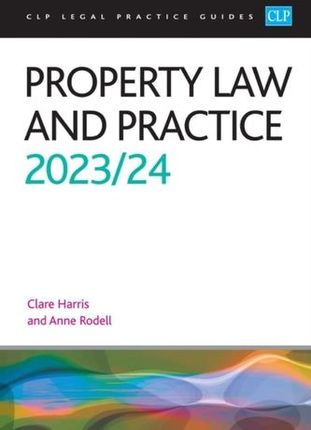 Property Law and Practice 2023/2024 Rodell, Anne