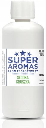 Super Aromas Aromas Aromat Spożywczy Słodka Gruszka 100ml
