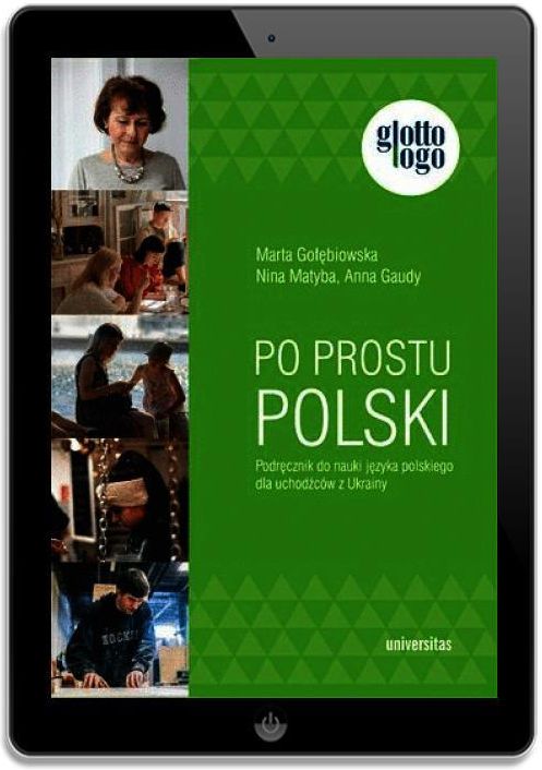 Po Prostu Polski Podręcznik Do Nauki Języka Polskiego Dla Uchodźców Z Ukrainy Pdf Nina Matyba 3812