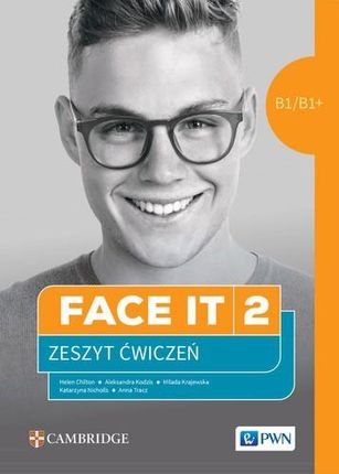 Face it 2 Workbook Język angielski - Anna Tracz, Helen Chilton, Milada Krajewska