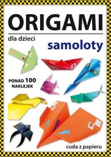 Zdjęcie Origami dla dzieci. Samoloty - Przysucha