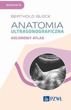 Zdjęcie Anatomia ultrasonograficzna. Kolorowy atlas - Gdynia