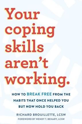 Your Coping Skills Aren't Working Patton, Carl; Sawicki, David; Clark, Jennifer (Georgia Technology Institute, USA)