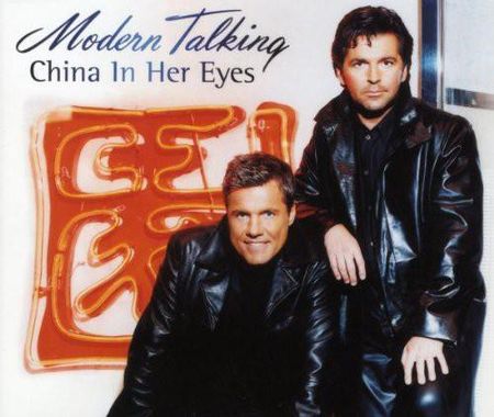 Modern Talking: China in Your Eyes [CD]