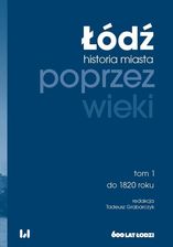 Zdjęcie Łódź poprzez wieki - Gniewkowo