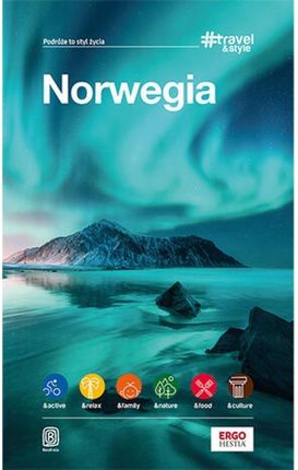 Norwegia. #Travel&Style. Wydanie 2 pdf Zbiorowa Praca