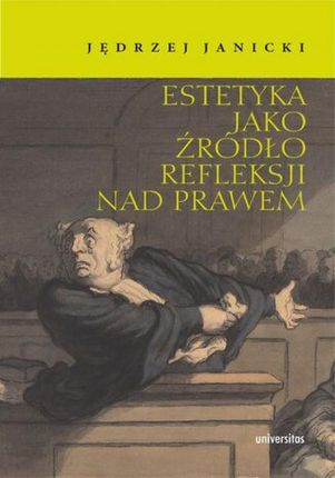 Estetyka jako źródło refleksji nad prawem mobi,epub,pdf Jędrzej Janicki