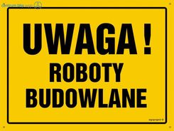 Zdjęcie Oa015 Uwaga! Roboty Budowlane, Bn - Płyta Żółta 0,6Mm (350X250Mm) - Trzebnica