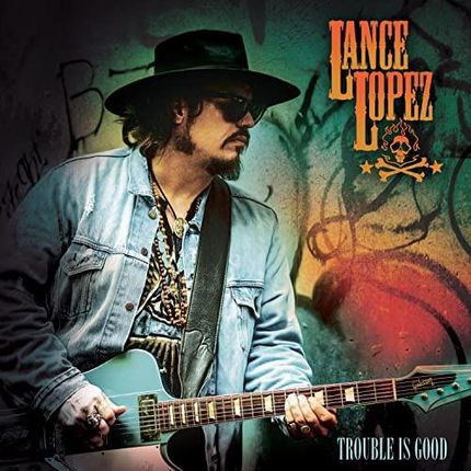 Lance Lopez - Trouble Is Good (Winyl)