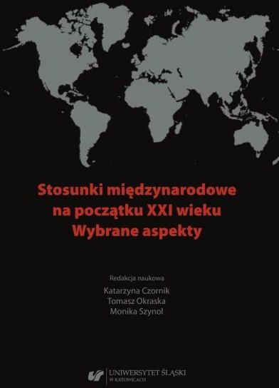 Książka Stosunki Międzynarodowe Na Początku XXI Wieku Wydawnictwo ...