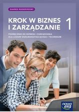 Zdjęcie Krok w biznes i zarządzanie 1. Podręcznik do liceum ogólnokształcącego i technikum. Zakres rozszerzony - Połaniec