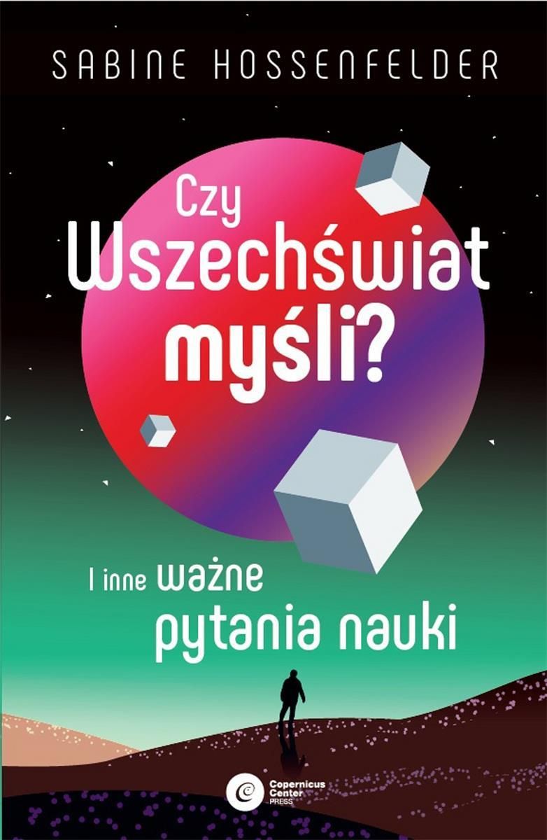 Czy Wszechświat Myśli I Inne Ważne Pytania Nauki Literatura