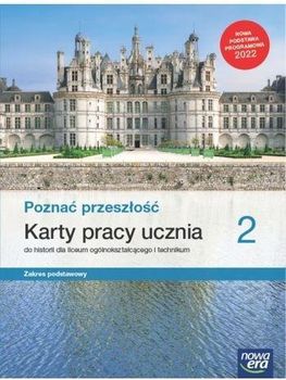 Poznać przeszłość 2 Karty pracy Lo Zp Nowa Era - zdjęcie 2