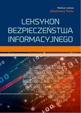 Zdjęcie Leksykon bezpieczeństwa informacyjnego pdf Włodzimierz Fehler - Wejherowo