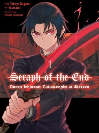 Seraph of the End: Guren Ichinose: Catastrophe at Sixteen (Manga) 1