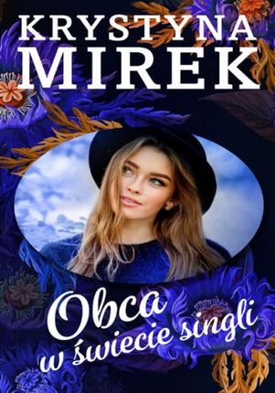 Obca w świecie singli mobi,epub Krystyna Mirek - ebook