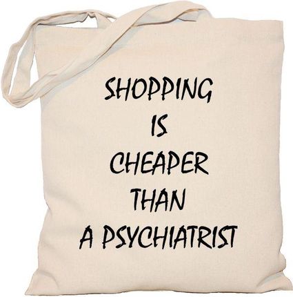Torba Shopping is cheaper than a psychiatrist