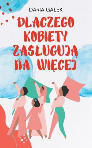 Dlaczego Kobiety Zas?uguj? Na Wi?cej - Literatura Obcojęzyczna - Ceny I ...