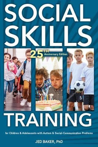 Social Skills Training, 25th Anniversary Edition: For Children and ...