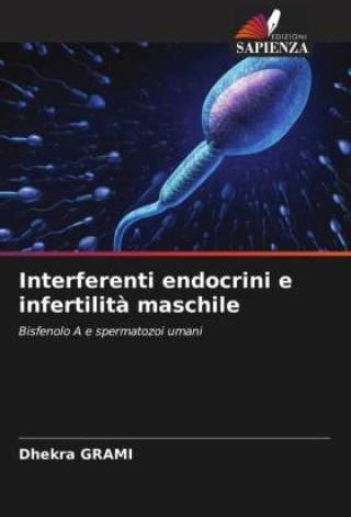 Interferenti Endocrini E Infertilit? Maschile - Literatura Obcojęzyczna ...